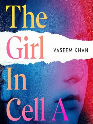cover image of The Girl in Cell A